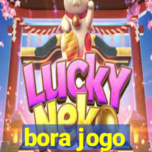 bora jogo